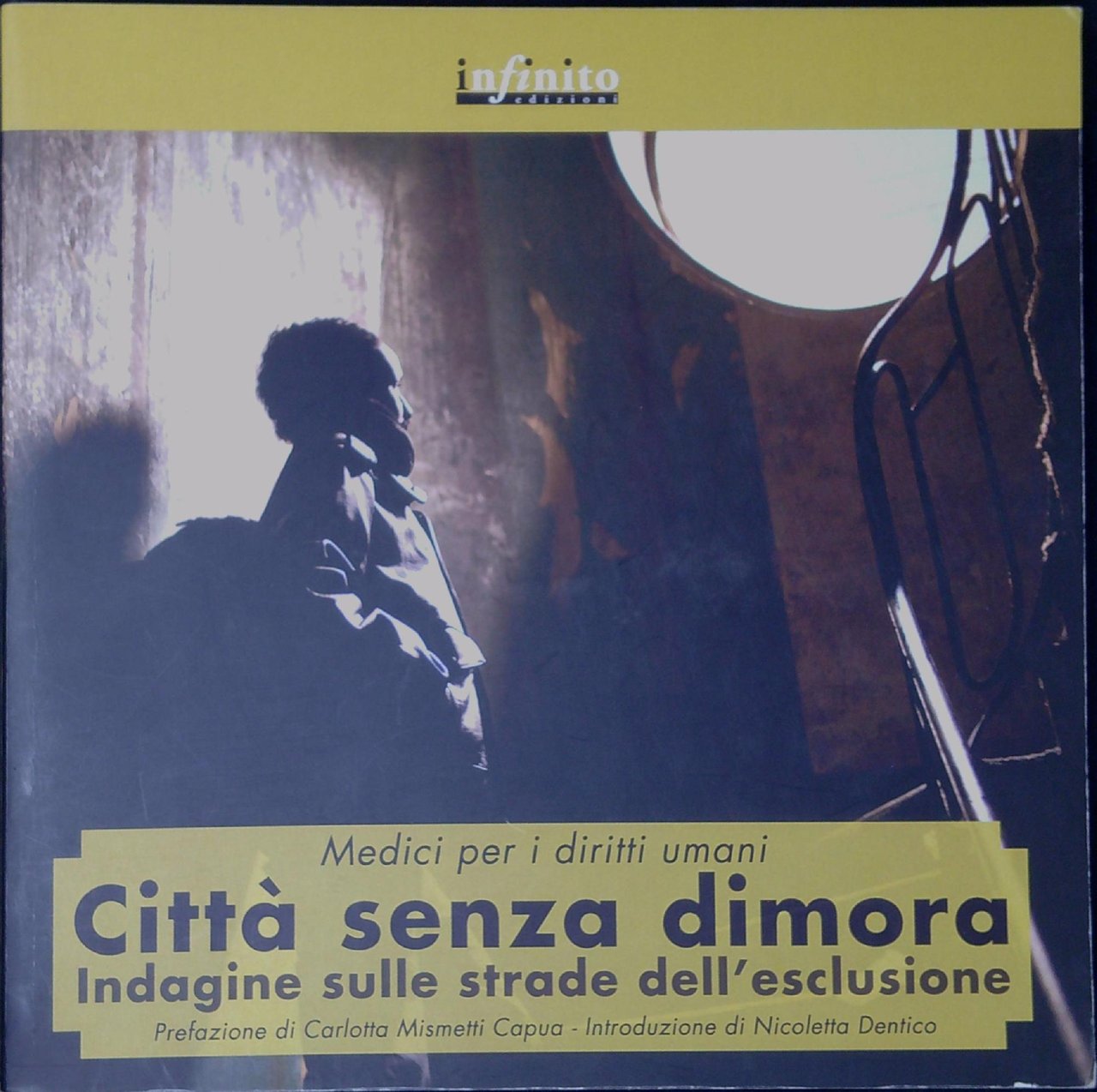 Città senza dimora : indagine sulle strade dell'esclusione