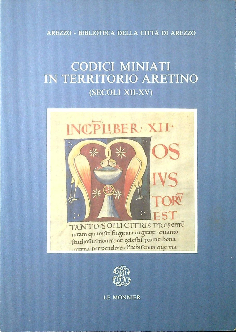 Codici miniati in territorio aretino: secoli XII-XV
