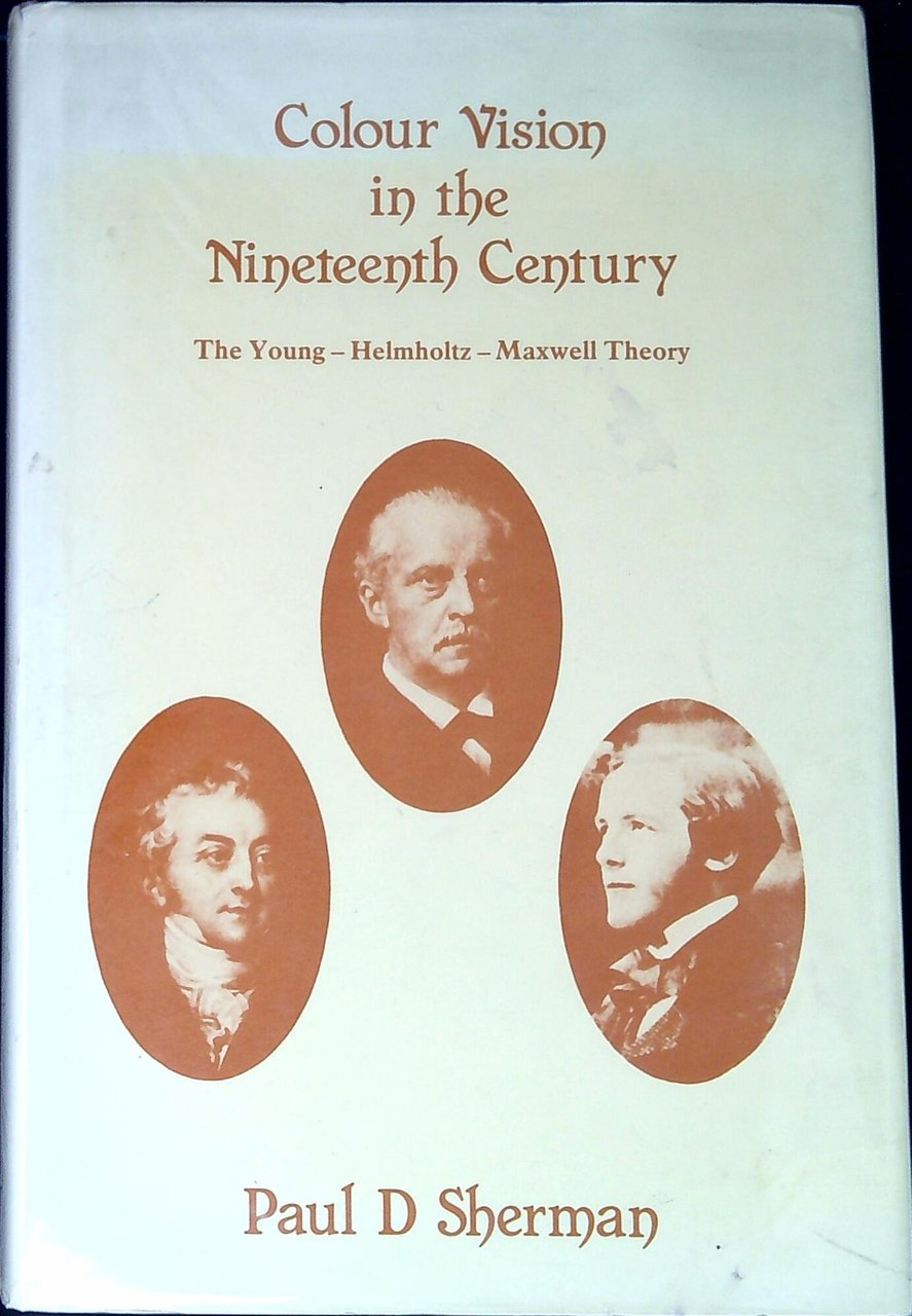 Colour Vision in the Nineteenth Century: The Young-Helmholtz-Maxwell Theory | Immagine principale