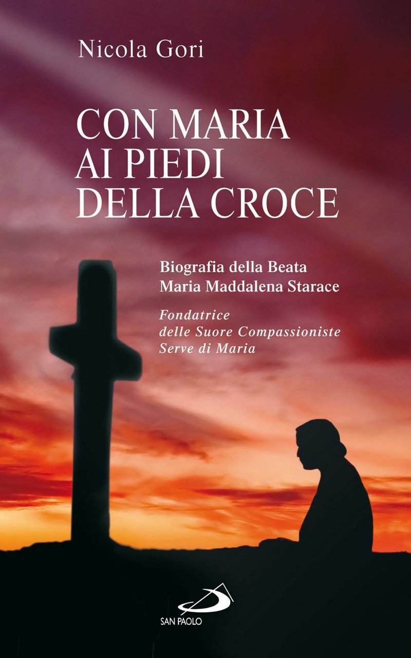 Con Maria ai piedi della Croce. Biografia della Beata Maria … | Immagine principale