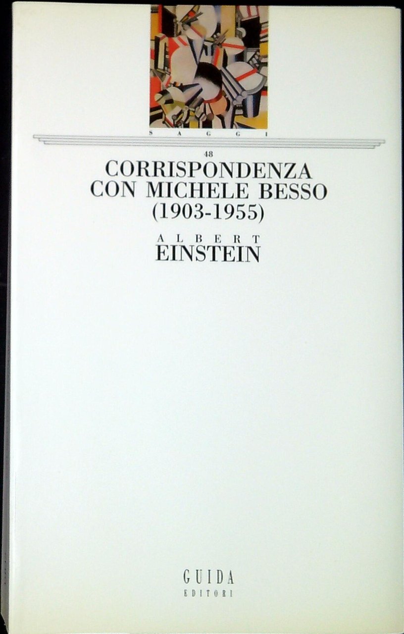 Corrispondenza con Michele Besso, 1903-1955