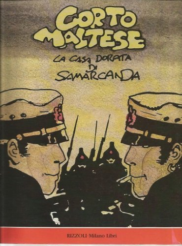 Corto Maltese. La casa dorata di Samarcanda