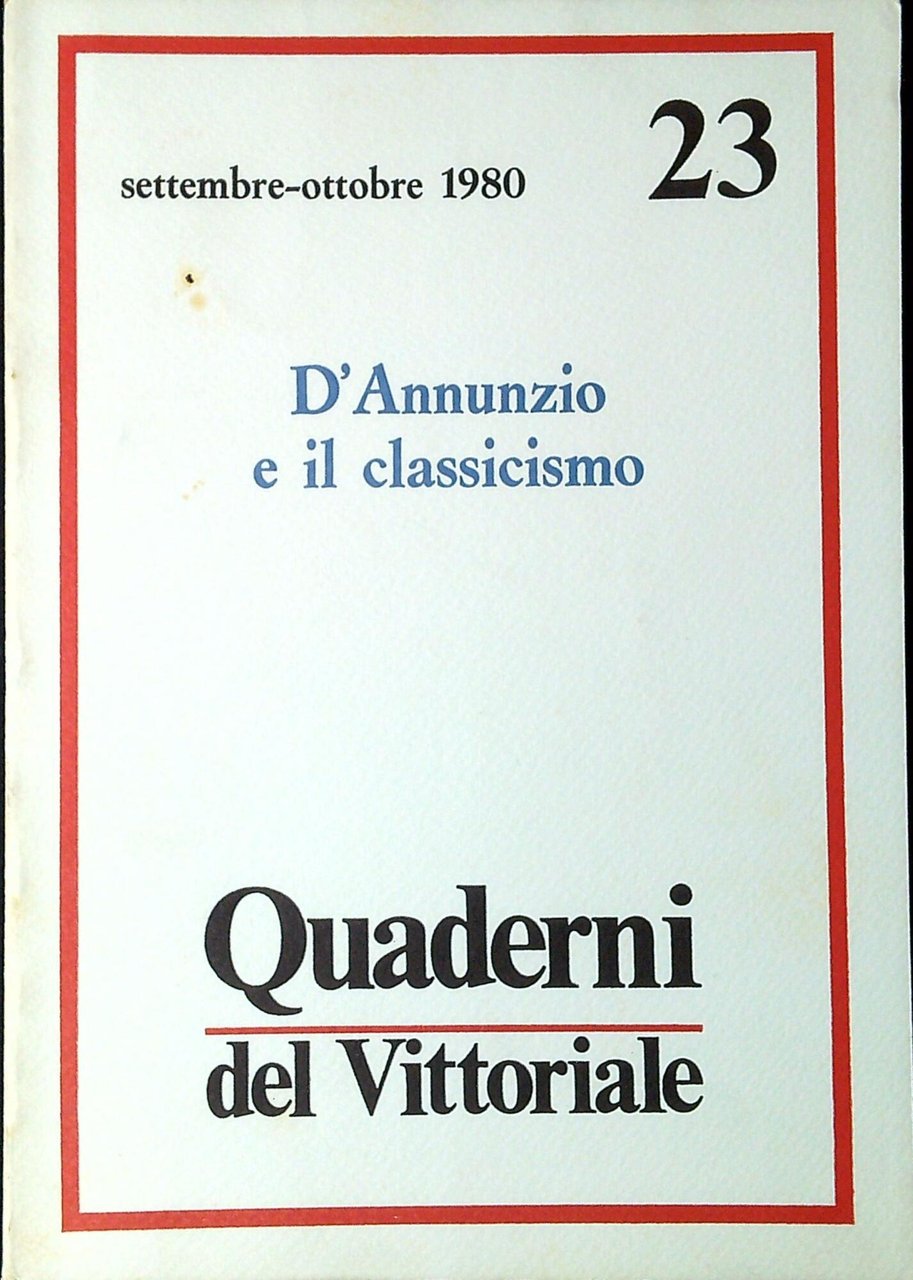 D'Annunzio e il classicismo. Quaderni del Vittoriale 23