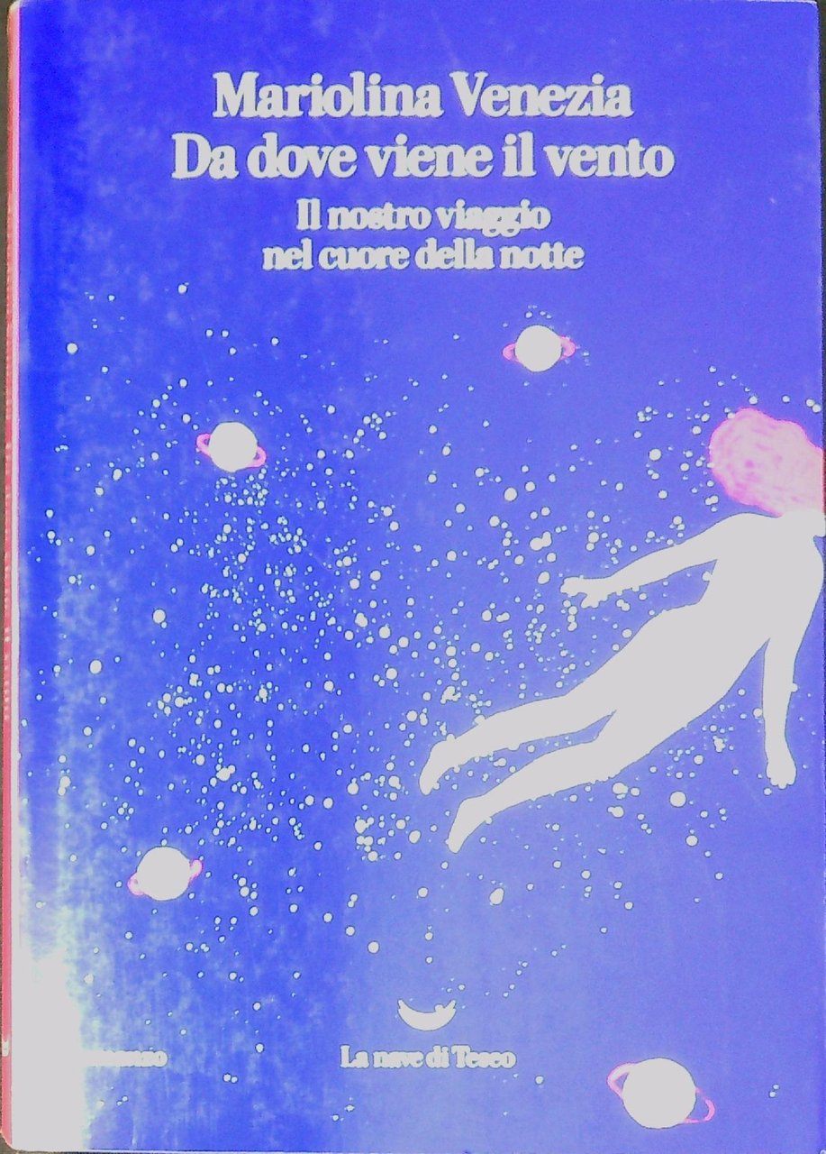 Da dove viene il vento : il nostro viaggio nel …