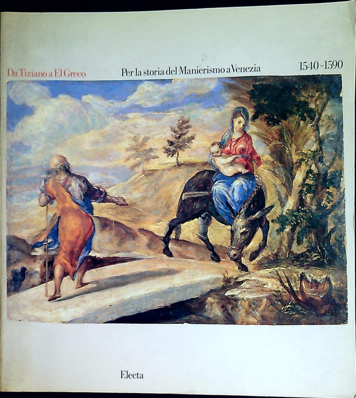 Da Tiziano a El Greco: per la storia del manierismo …