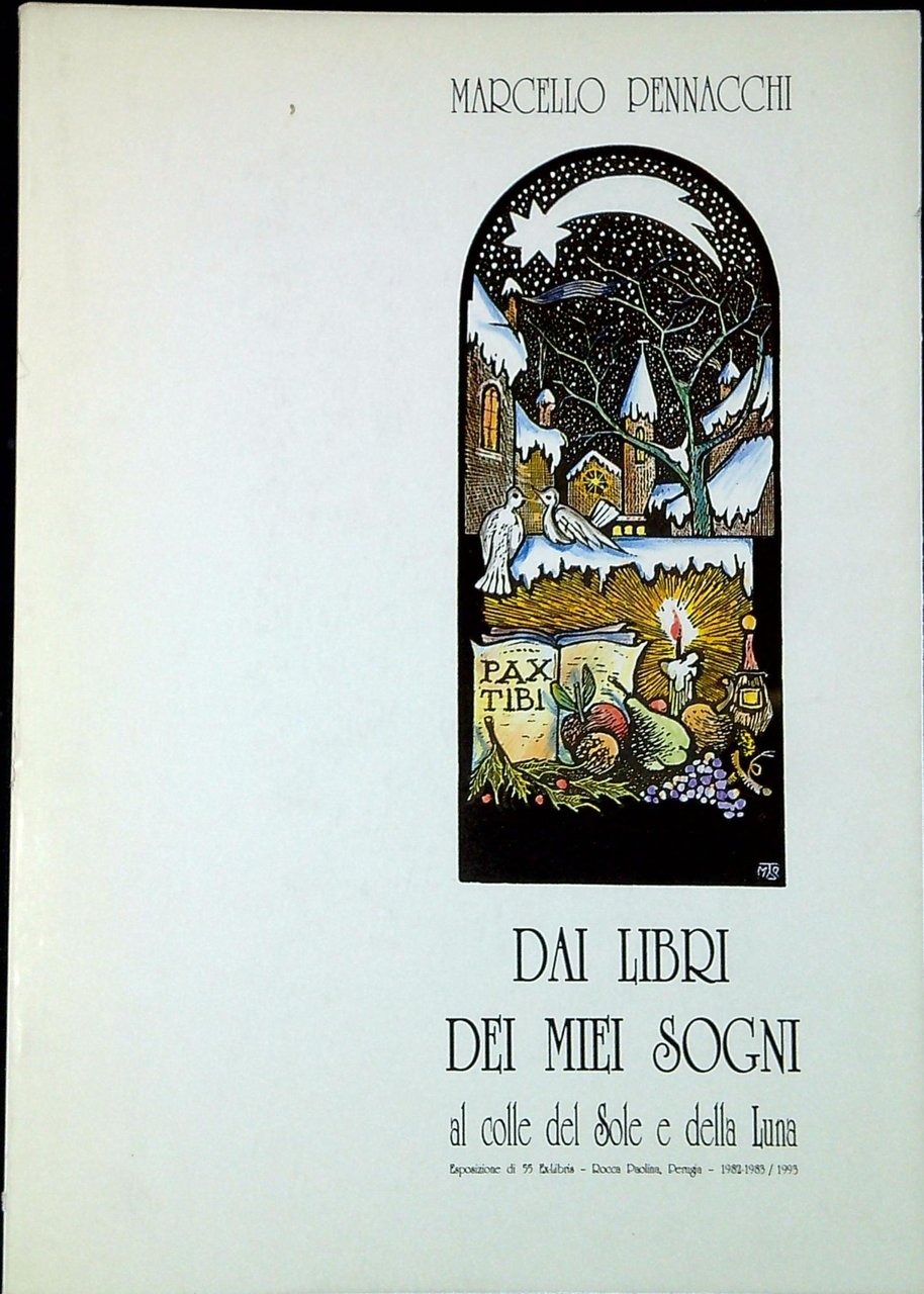 Dai libri dei miei sogni al colle del Sole e …