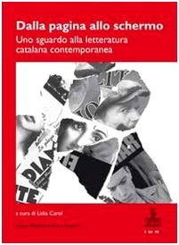 Dalla pagina allo schermo. Uno sguardo alla letteratura catalana contemporanea