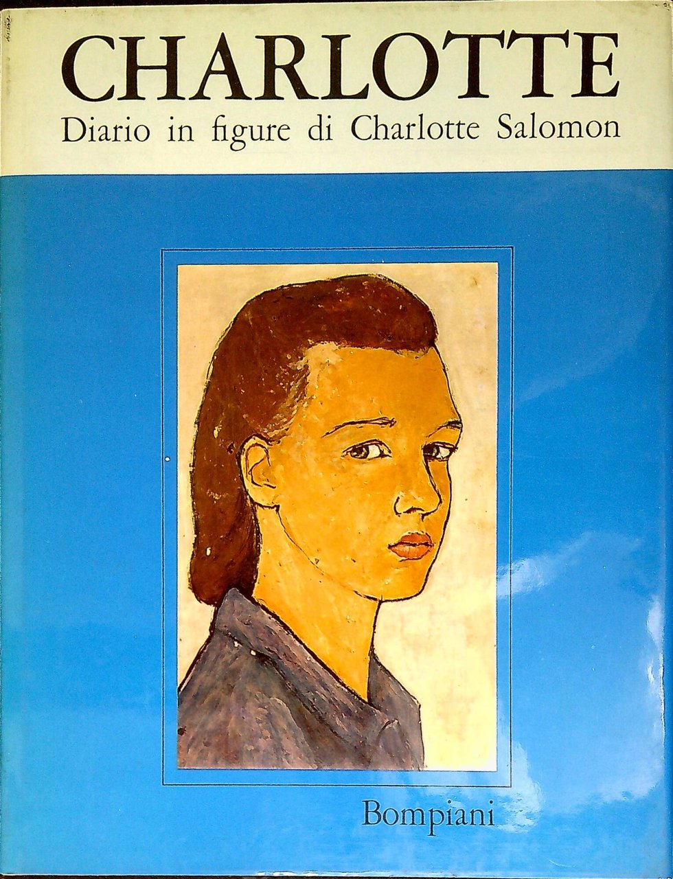 Diario in figure di Charlotte Salomon : 1917-1943