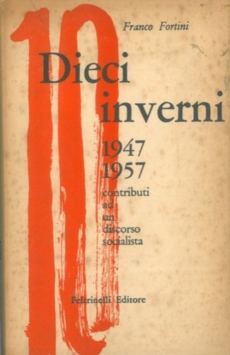 Dieci inverni 1947-1957
