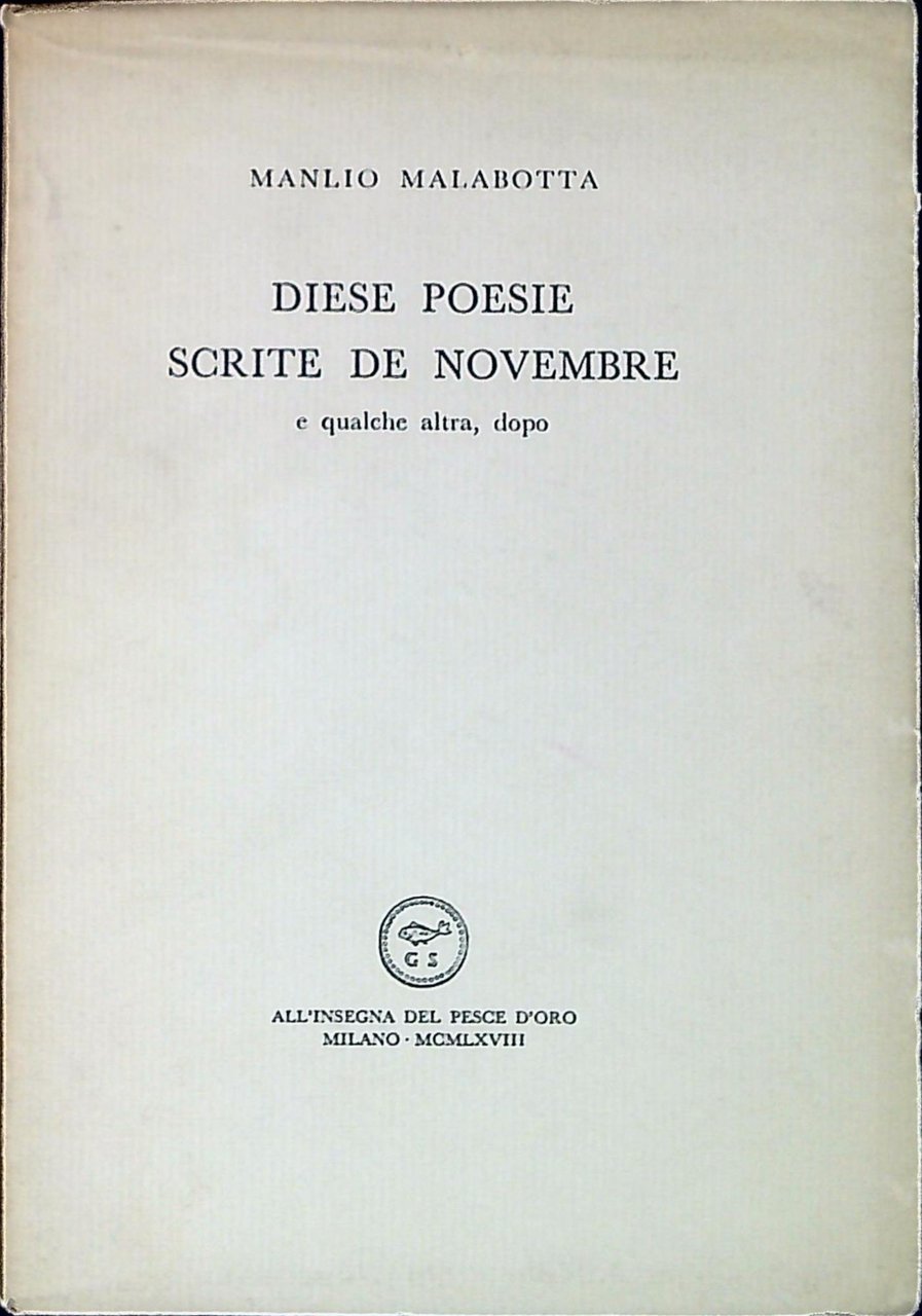 Diese poesie scrite de novembre, e qualche altra, dopo