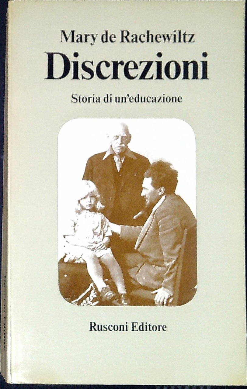 Discrezioni : storia di un'educazione