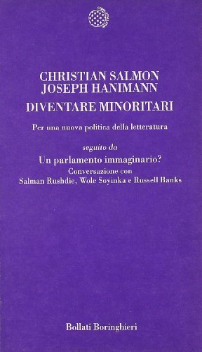 Diventare minoritari. Per una nuova politica della letteratura-Un parlamento immaginario? …