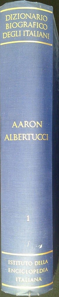 Dizionario biografico degli italiani. Volumi da 1 a 68