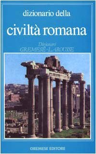 Dizionario della civiltà romana | Immagine principale