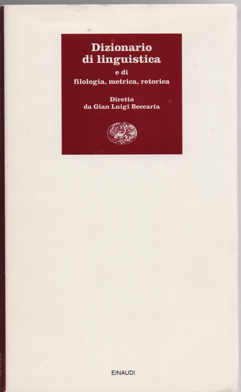 Dizionario di linguistica e di filologia, metrica, retorica
