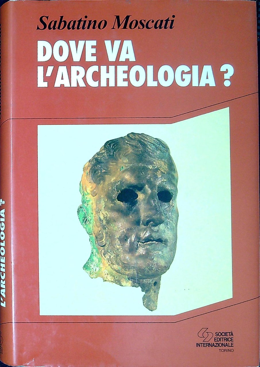 Dove va l'archeologia?