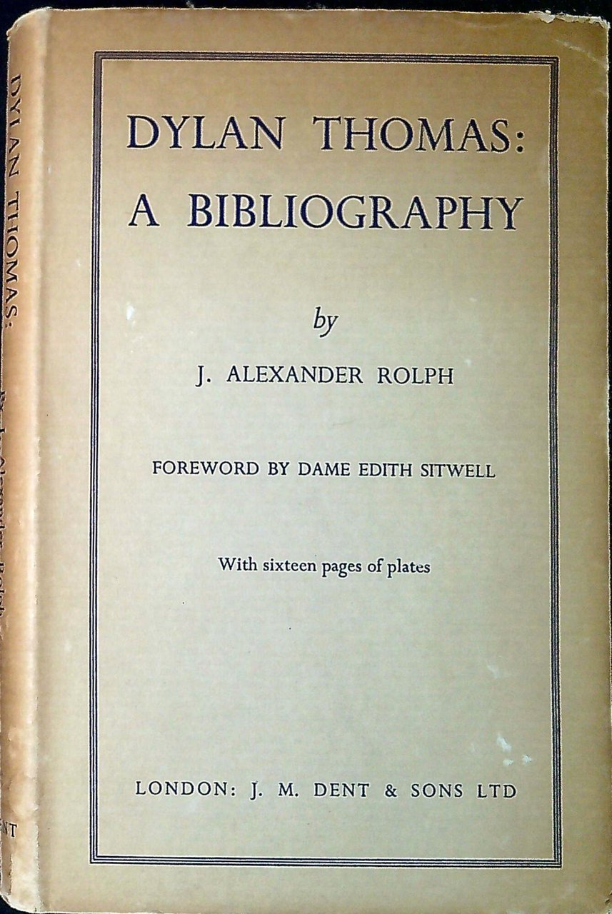 Dylan Thomas : a bibliography