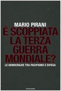 È scoppiata la terza guerra mondiale? Le democrazie tra pacifismo … | Immagine principale