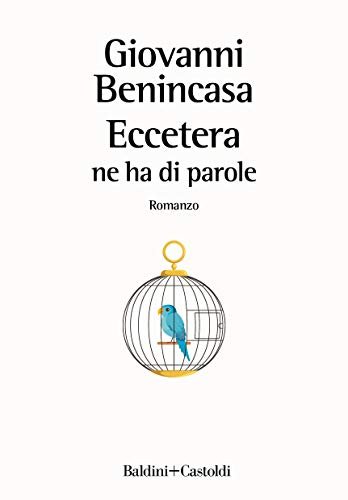 Eccetera ne ha di parole