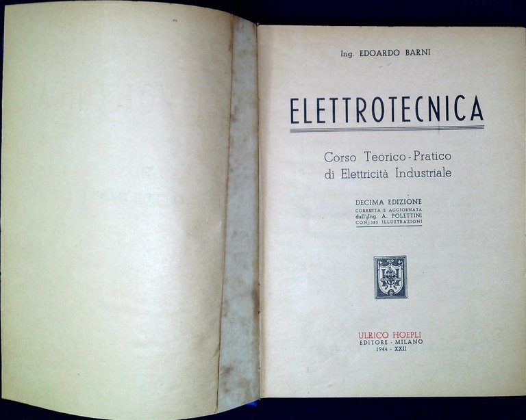 Elettrotecnica : corso teorico-pratico di elettricita industriale