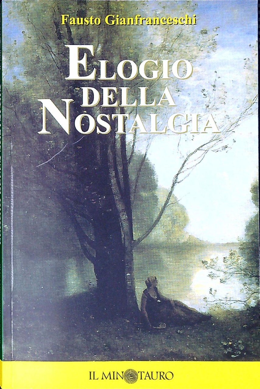 Elogio della nostalgia