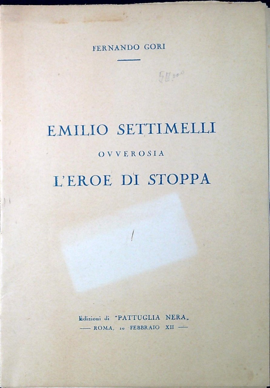 Emilio Settimelli ovverosia L'eroe di stoppa | Immagine principale