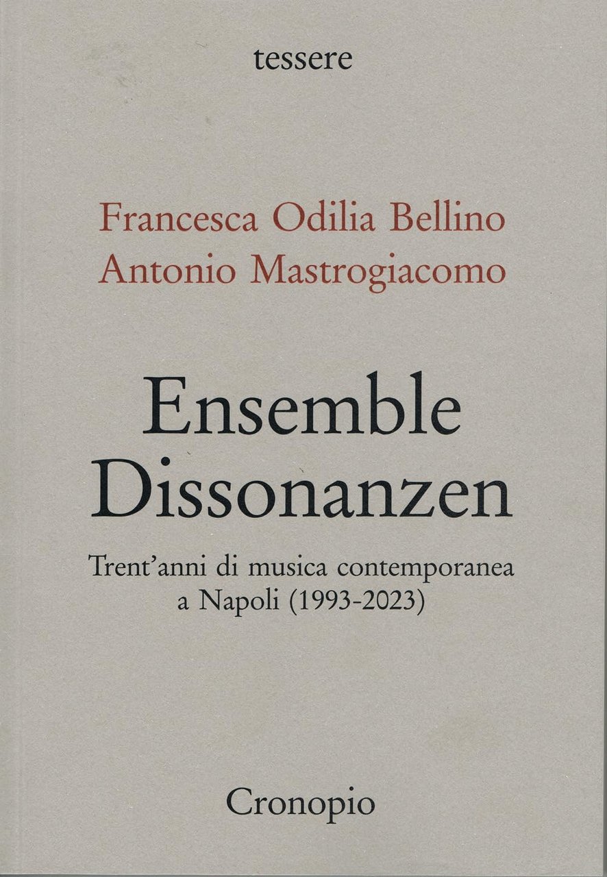 Ensemble Dissonanzen. Trent'anni di musica contemporanea a Napoli (1993-2023) | Immagine principale