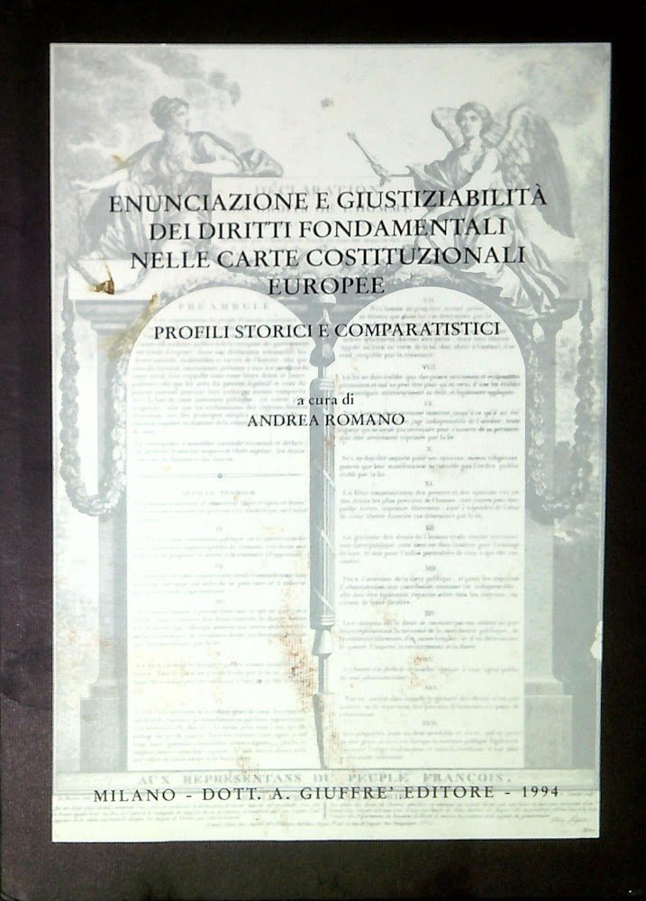 Enunciazione e giustiziabilità dei diritti fondamentali nelle carte costituzionali europee. …