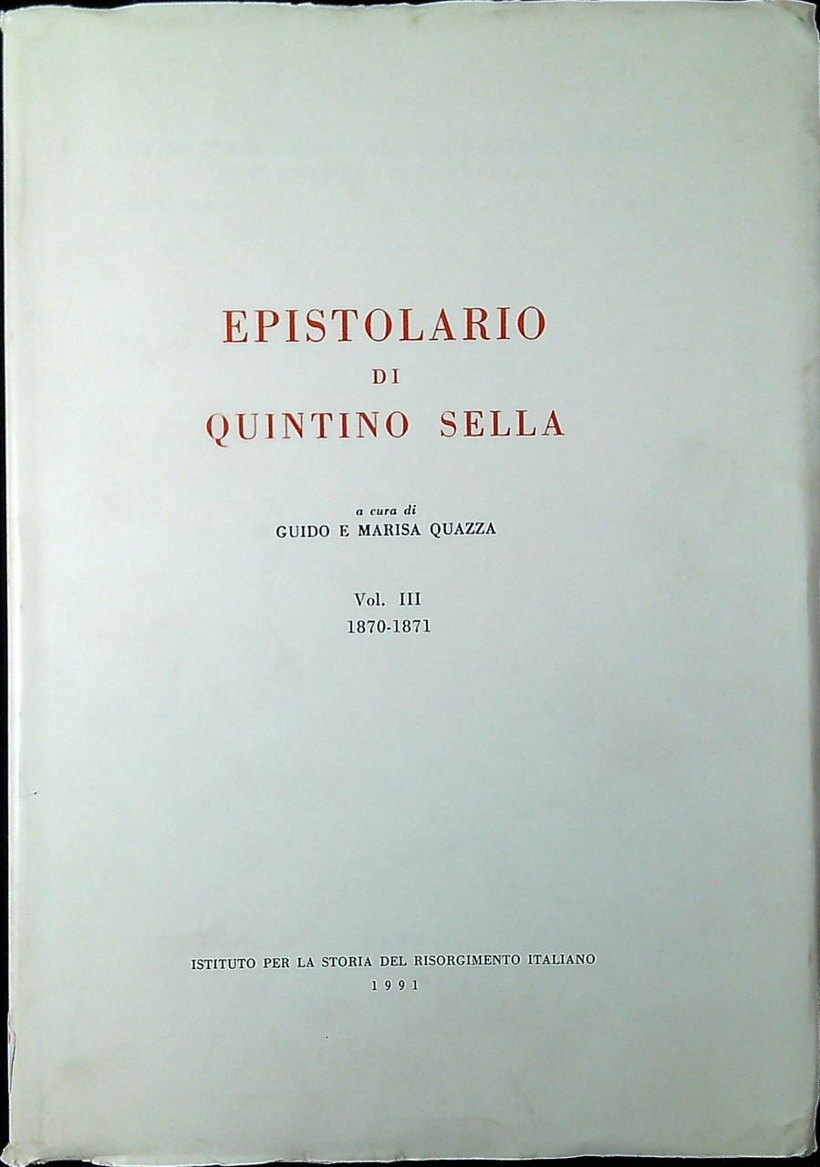 Epistolario di Quintino Sella. Vol. 3: 1870-187