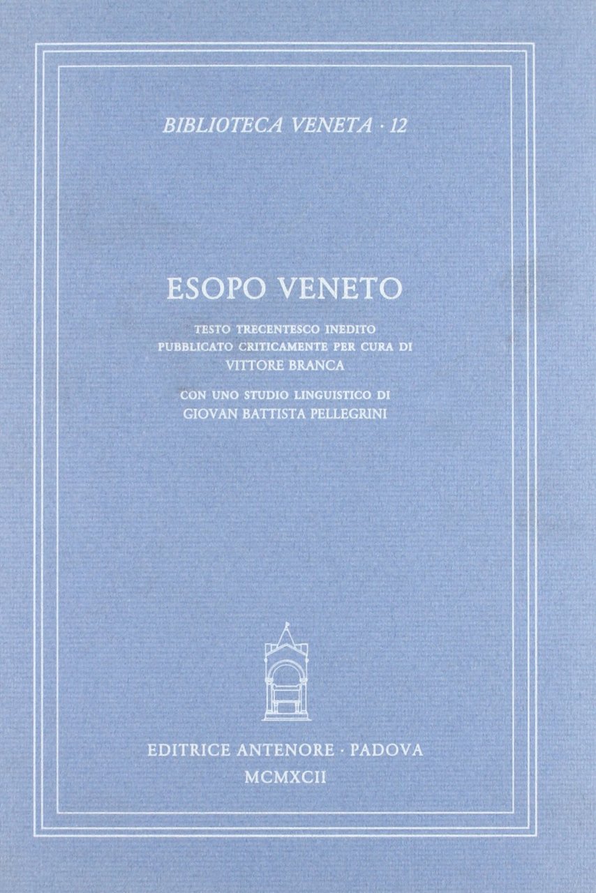 Esopo veneto. Testo trecentesco inedito