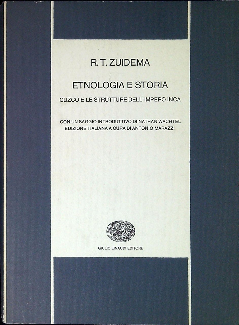 Etnologia e storia: Cuzco e le strutture dell'impero Inca