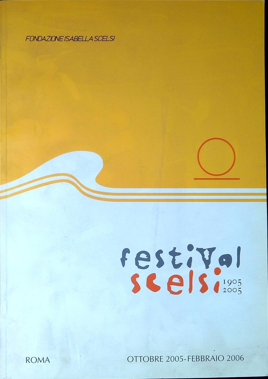 Festival scelsi 1905- 2005 | Immagine principale