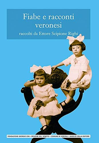 Fiabe e racconti veronesi. Vol.2 Testo veronese e italiano