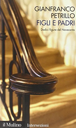 Figli e padri. Dodici figure del Novecento | Immagine principale