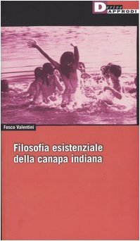 Filosofia esistenziale della canapa indiana