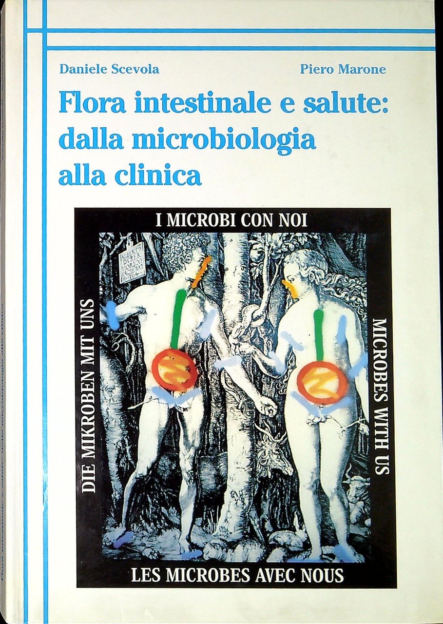 Flora intestinale e salute: dalla microbiologia alla clinica