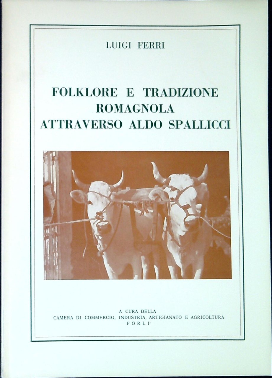 Folklore e tradizione romagnola attraverso Aldo Spallicci