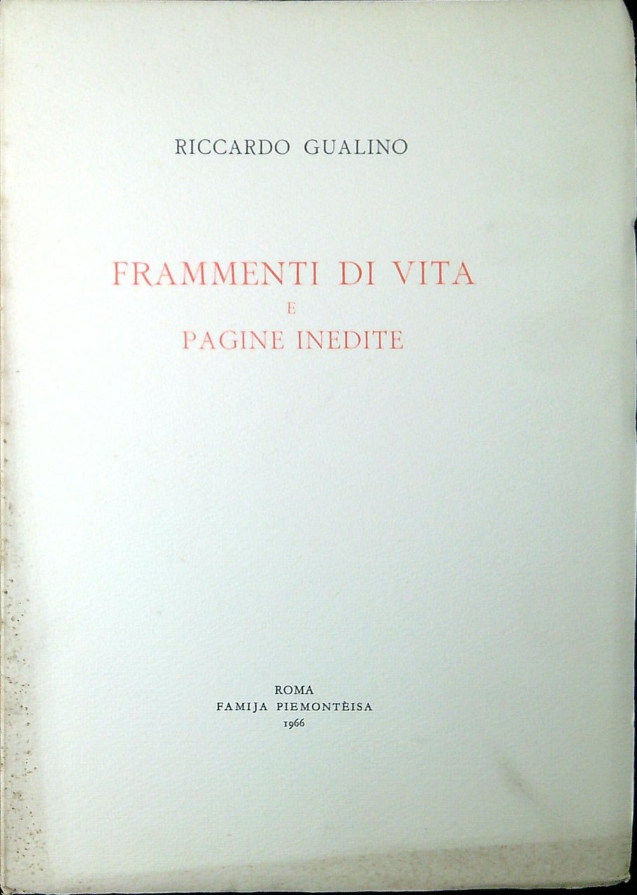 Frammenti di vita e pagine inedite