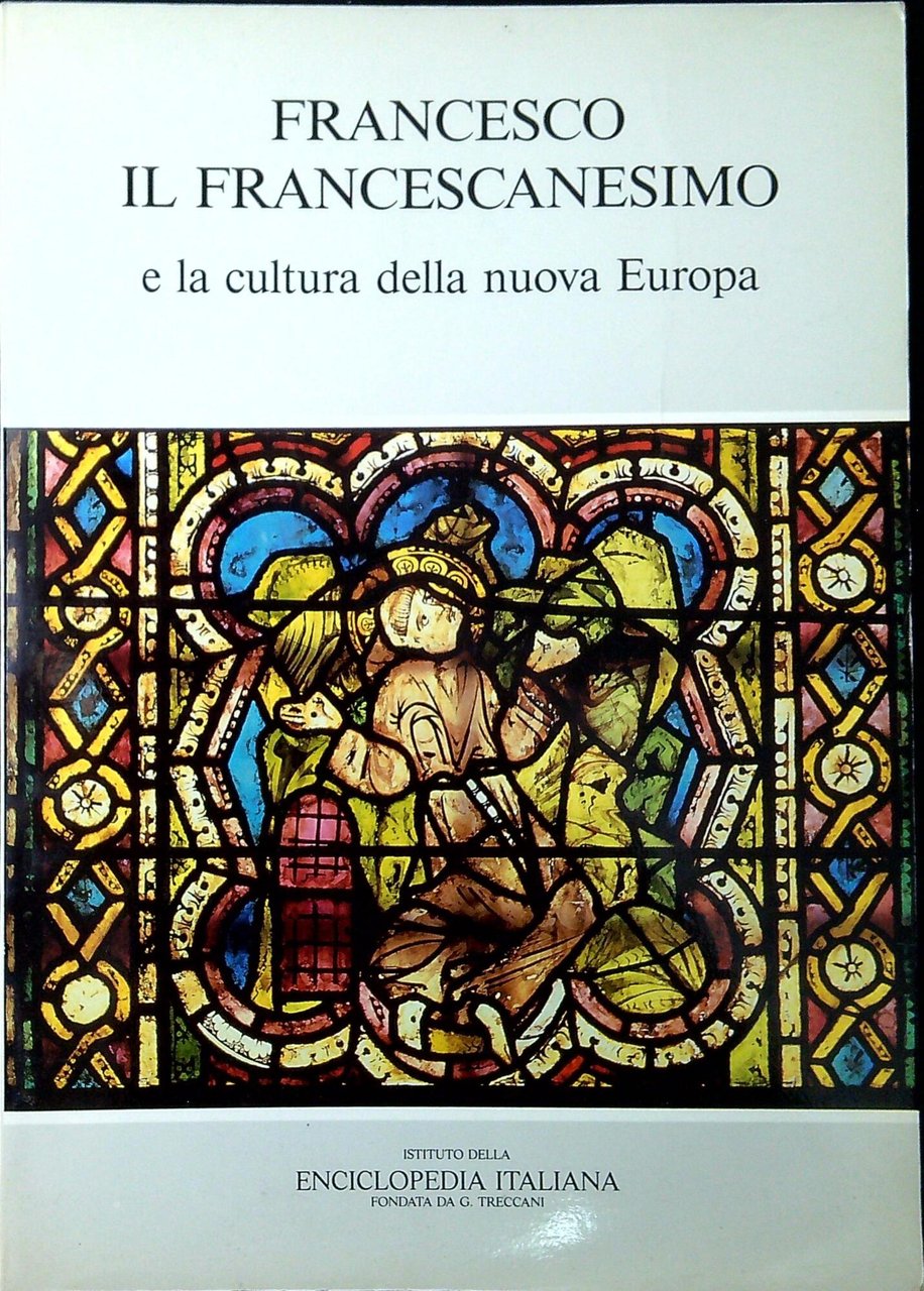 Francesco, il francescanesimo e la cultura della nuova Europa | Immagine principale
