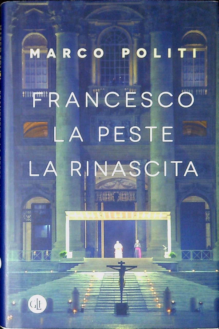 Francesco : la peste, la rinascita