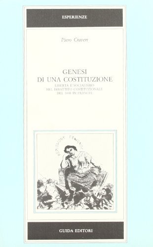 Genesi di una costituzione. Libertà e socialismo nel dibattito costituzionale …