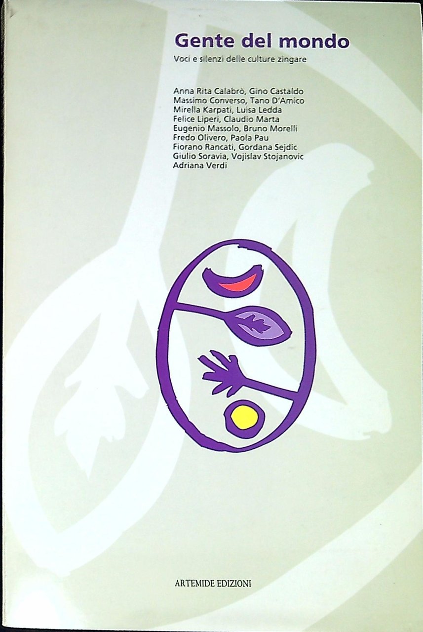 Gente del mondo : voci e silenzi delle culture zingare