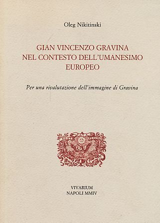 Gian Vincenzo Gravina nel contesto dell'umanesimo europeo. Per una rivalutazione … | Immagine principale