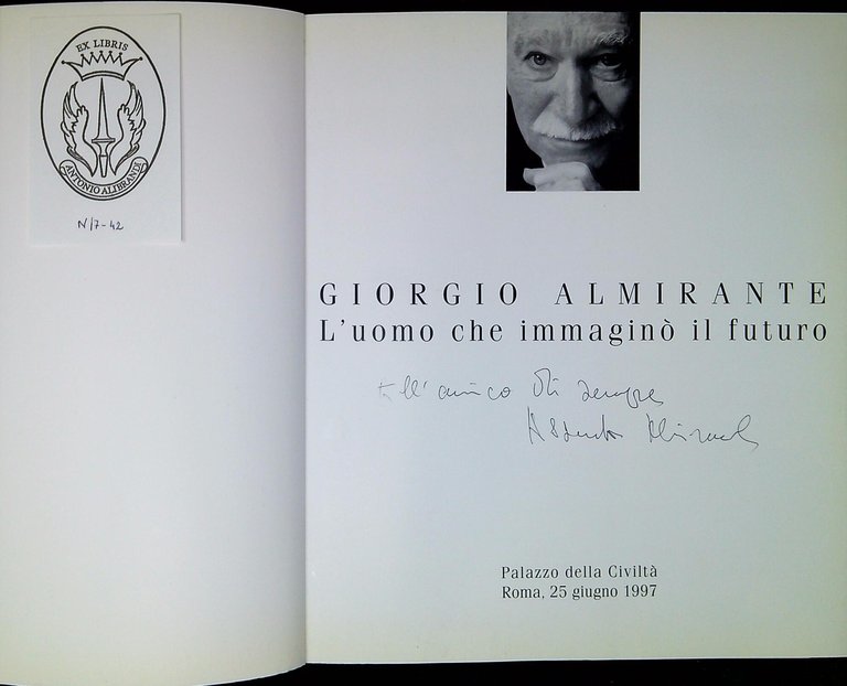 Giorgio Almirante : l'uomo che immaginò il futuro | Immagine Gallery 2