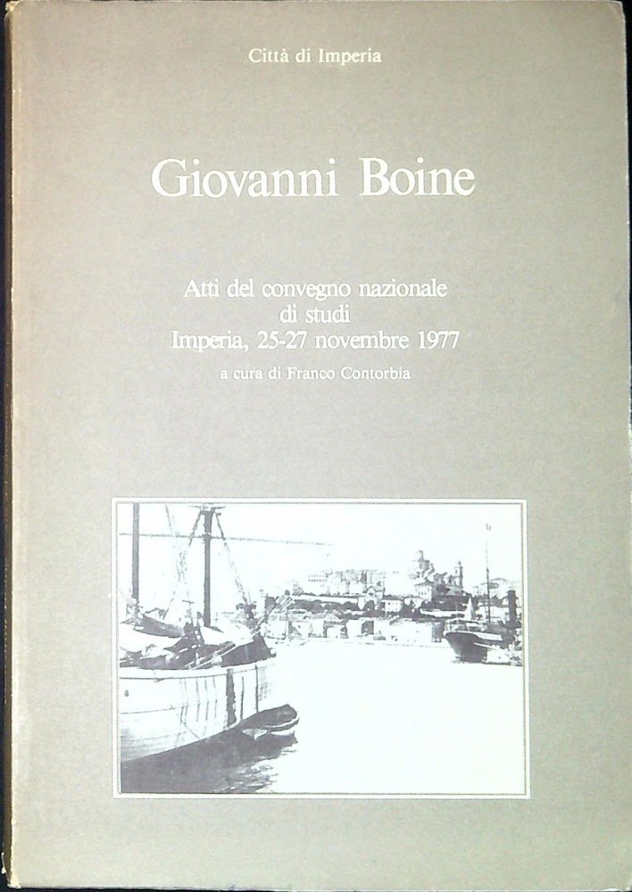 Giovanni Boine : mostra bio-bibliografica e iconografica : Palazzo comunale …
