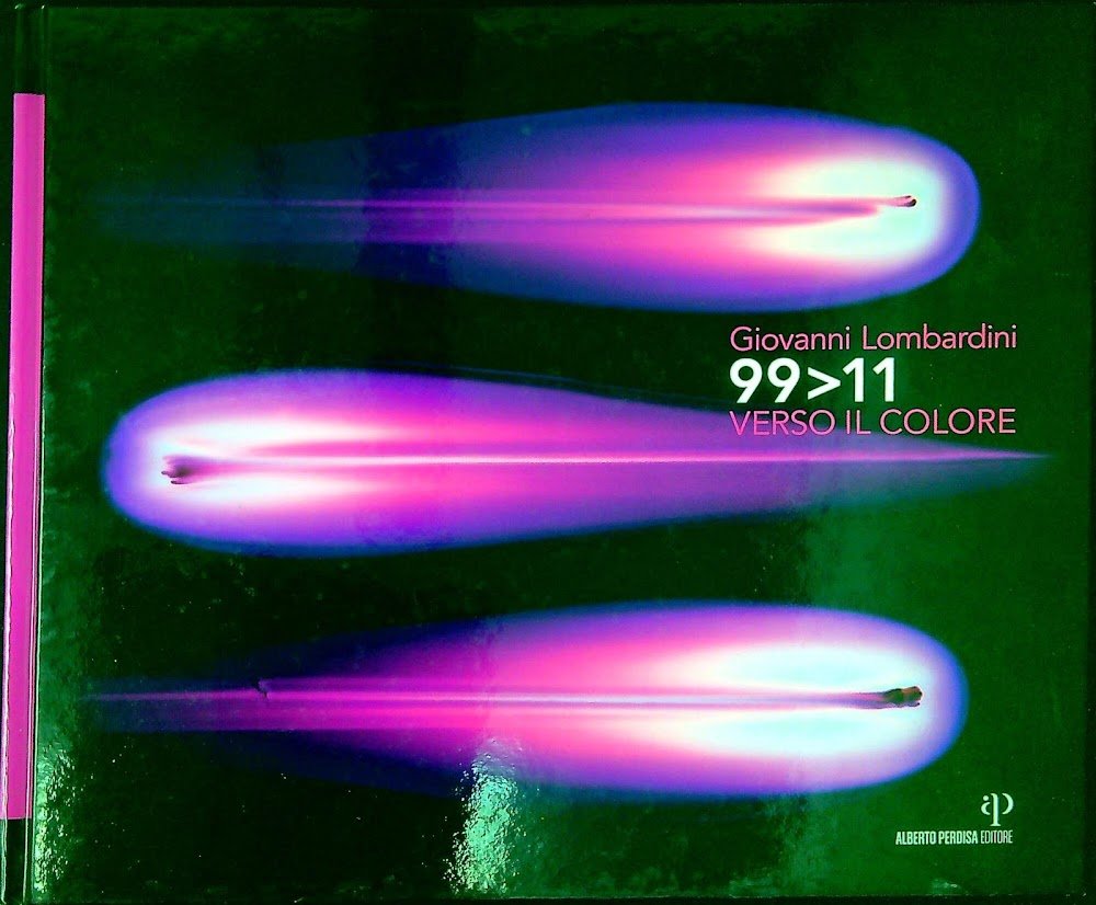Giovanni Lombardini : 99&gt;11 verso il colore