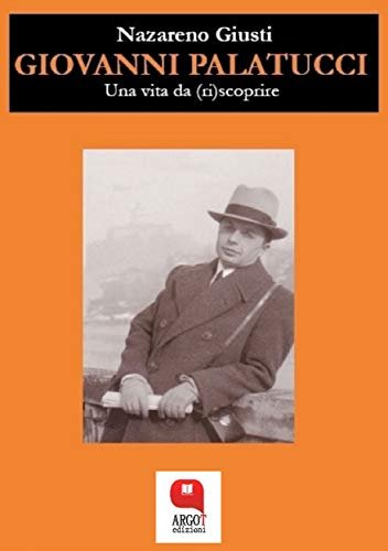 Giovanni Palatucci. Una vita da (ri)scoprire