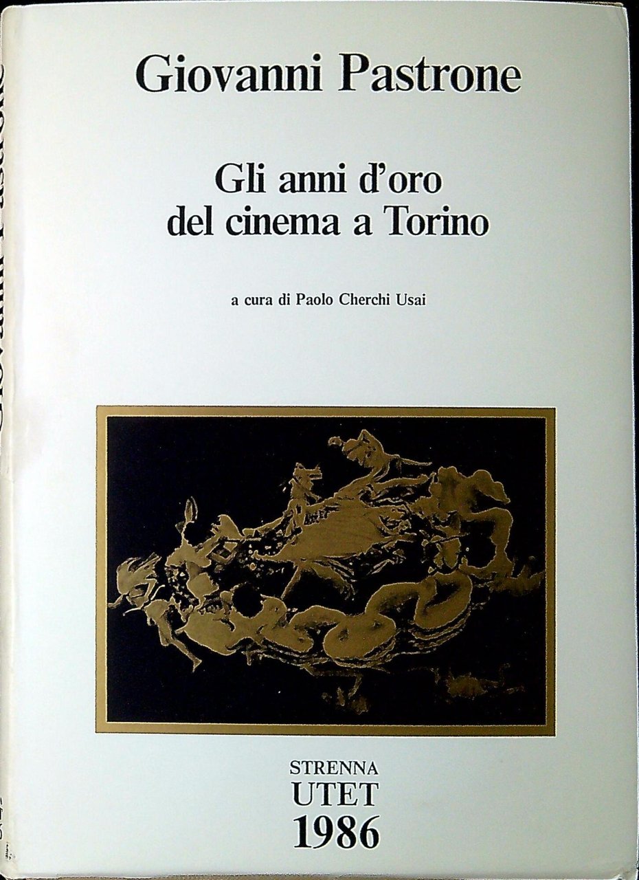 Gli anni d'oro del cinema a Torino.