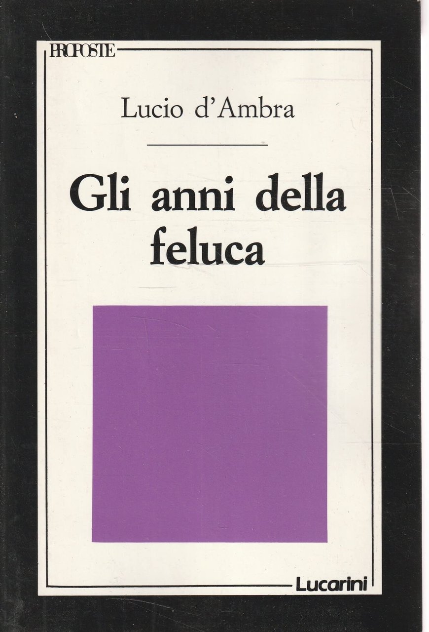 Gli anni della feluca