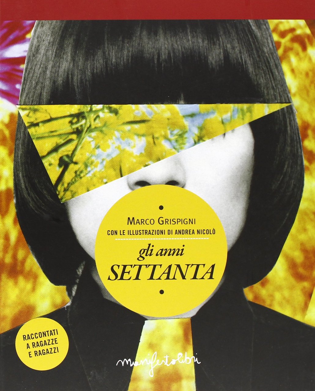 Gli anni di piombo spiegati ai ragazzi